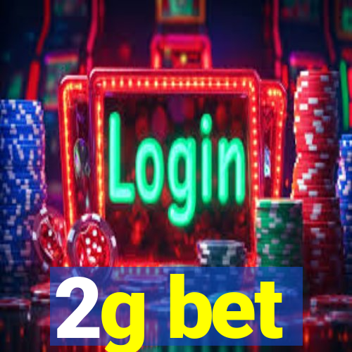 2g bet